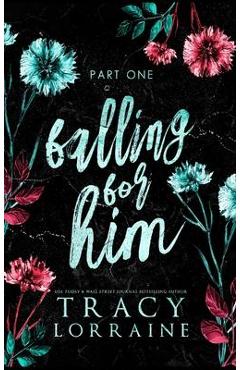 Poza produsului Falling For Him: Part One - Tracy Lorraine