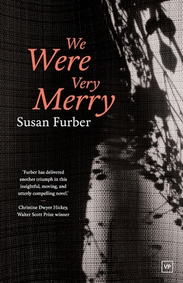We Were Very Merry - Susan Furber