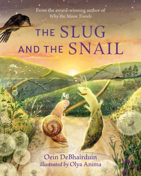 The Slug and the Snail - Oein De Bharduin