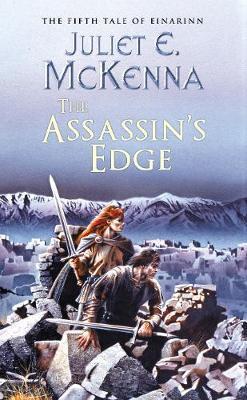 The Assassin's Edge: The Fifth Tale of Einarinn - Juliet E. Mckenna
