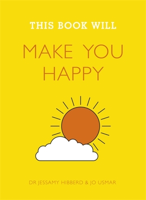 This Book Will Make You Happy - Hibberd Jessamy
