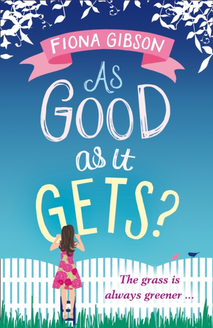 As Good as It Gets? - Fiona Gibson