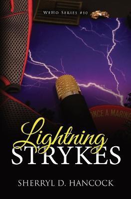 Lightning Strykes - Sherryl D. Hancock