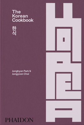 The Korean Cookbook - Junghyun Park