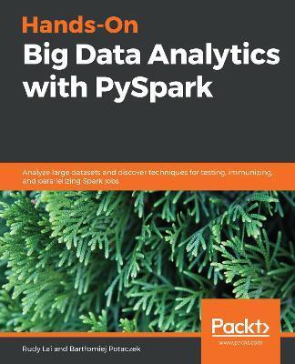 Hands-On Big Data Analytics with PySpark - Colibri Digital
