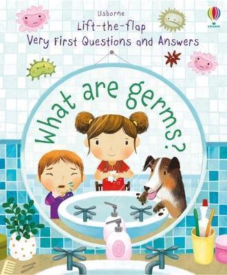 Very First Questions and Answers What Are Germs? - Katie Daynes