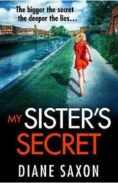Coperta cărții 'My Sister's Secret - Diane Saxon'