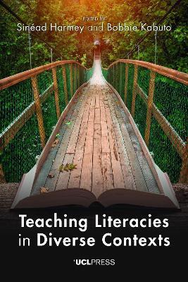 Teaching Literacies in Diverse Contexts - Sinéad Harmey