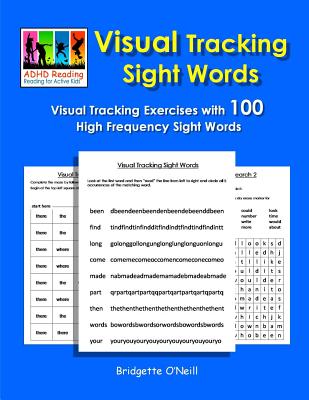 Visual Tracking Sight Words: Visual Tracking Exercises with 100 High Frequency Sight Words - Bridgette O'neill
