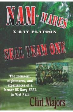 Coperta cărții 'Nam-Mares: X-Ray Platoon - Seal Team One - Elaine Fields Smith'