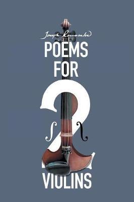 Poems for Two Violins - Joseph Roccasalvo