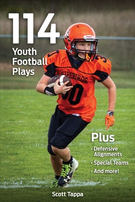 114 Youth Football Plays - Scott Tappa
