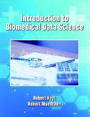Introduction to Biomedical Data Science - Robert Hoyt