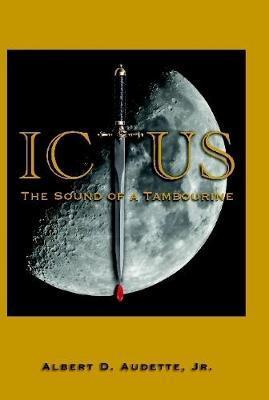ICTUS-The Sound of a Tambourine - Albert D. Audette