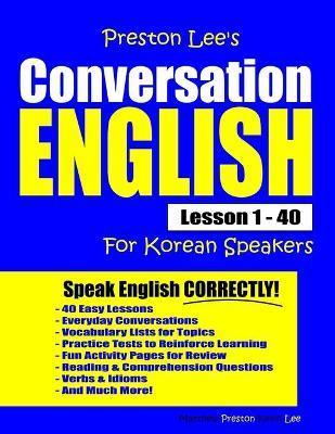 Preston Lee's Conversation English For Korean Speakers Lesson 1 - 40 - Matthew Preston