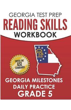 Coperta cărții 'GEORGIA TEST PREP Reading Skills Workbook Georgia Milestones Daily Practice Grade 5: Preparation for the Georgia'