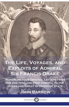 Coperta cărții 'The Life, Voyages, and Exploits of Admiral Sir Francis Drake: With Numerous Original Letters from Him and the Lord High'