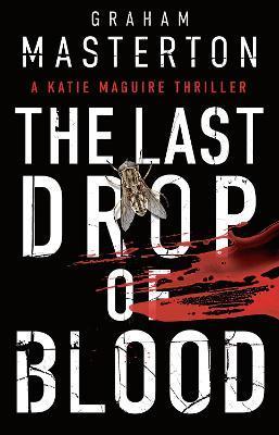 The Last Drop of Blood: Volume 11 - Graham Masterton