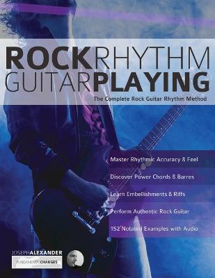 Rock Rhythm Guitar Playing - Joseph Alexander