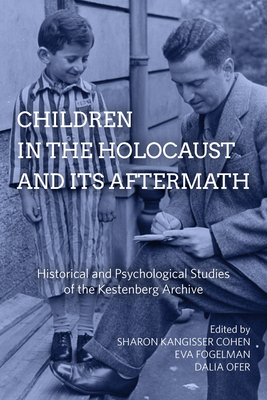 Coperta cărții 'Children in the Holocaust and Its Aftermath: Historical and Psychological Studies of the Kestenberg Archive - Sharon'