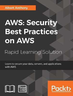 Coperta cărții 'Aws: Security Best Practices on AWS - Albert Anthony'
