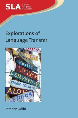 Explorations of Language Transfer - Terence Odlin