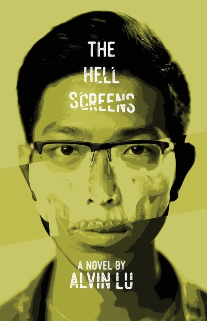 The Hell Screens - Alvin Lu