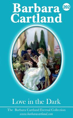 202. Love in the Dark - Barbara Cartland
