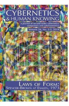 Poza produsului Laws of Form: Spencer-Brown at Esalen, 1973 - Louis H. Kauffman