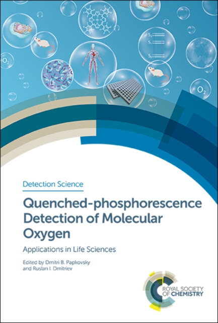 Quenched-Phosphorescence Detection of Molecular Oxygen: Applications in Life Sciences - 