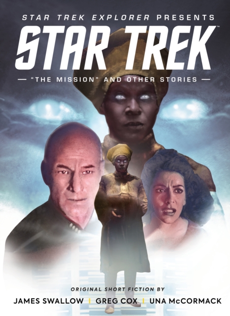 Star Trek Explorer: The Mission and Other Stories - Titan Magazines