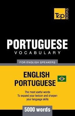 Coperta cărții 'Portuguese vocabulary for English speakers - English-Portuguese - 5000 words: Brazilian Portuguese - Andrey Taranov'