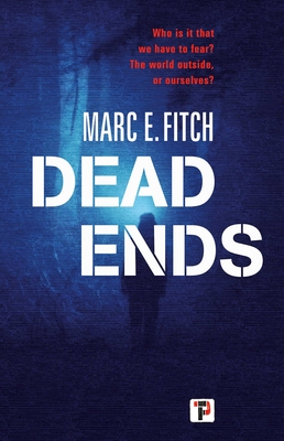 Dead Ends - Marc E. Fitch