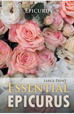 Coperta cărții 'Essential Epicurus (Large Print) - Epicurus'