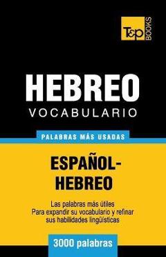 Coperta cărții 'Vocabulario Español-Hebreo - 3000 palabras más usadas - Andrey Taranov'