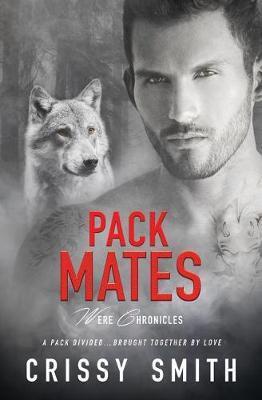 Pack Mates - Crissy Smith