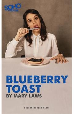 Coperta cărții 'Blueberry Toast - Mary Laws'