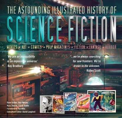 The Astounding Illustrated History of Science Fiction - David Langford