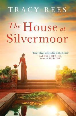 The House at Silvermoor - Tracy Rees