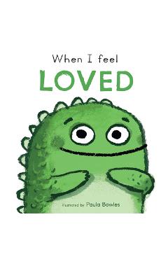 Coperta cărții 'When I Feel Loved - Paula Bowles'