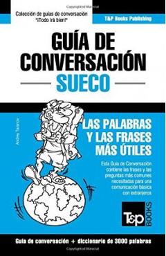 Coperta cărții 'Guía de Conversación Español-Sueco y vocabulario temático de 3000 palabras - Andrey Taranov'