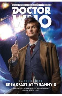 Coperta cărții 'Doctor Who: The Tenth Doctor: Facing Fate Vol. 1: Breakfast at Tyranny's - Nick Abadzis'
