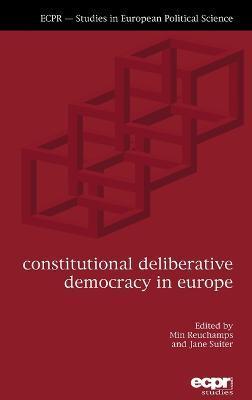 Constitutional Deliberative Democracy in Europe - Min Reuchamps