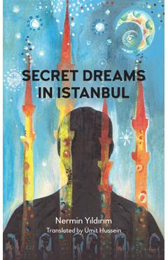 Coperta cărții 'Secret Dreams in Istanbul - Nermin Yıldırım'