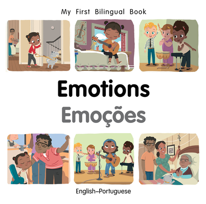 My First Bilingual Book-Emotions (English-Portuguese) - Patricia Billings