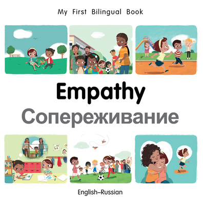 My First Bilingual Book-Empathy (English-Russian) - Patricia Billings