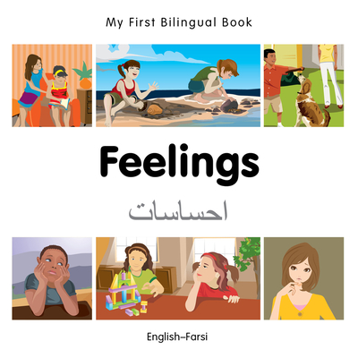 Coperta cărții 'My First Bilingual Book-Feelings (English-Farsi) - Milet Publishing'