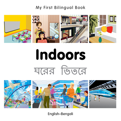 My First Bilingual Book-Indoors (English-Bengali) - Milet Publishing