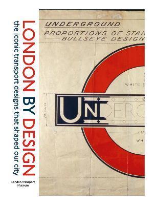 London by Design: The Iconic Transport Designs That Shaped Our City - London Transport Museum