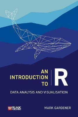 Research Skills: Data Analysis and Visualization - Mark Gardener